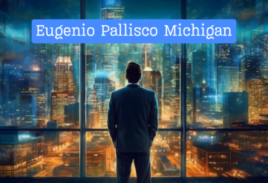 "Exploring Eugenio Pallisco's Michigan Impact"