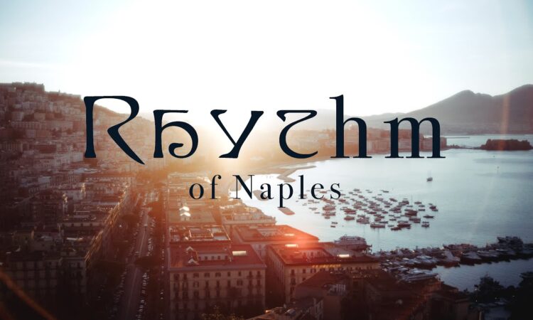 Napolità Rhythms Immersing Yourself in the Sounds of Naples